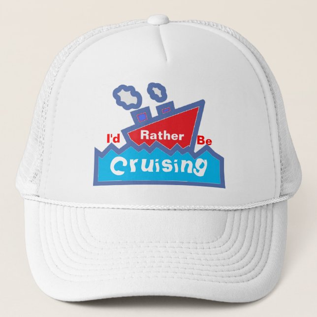 Rather Be Cruising hat (Front)