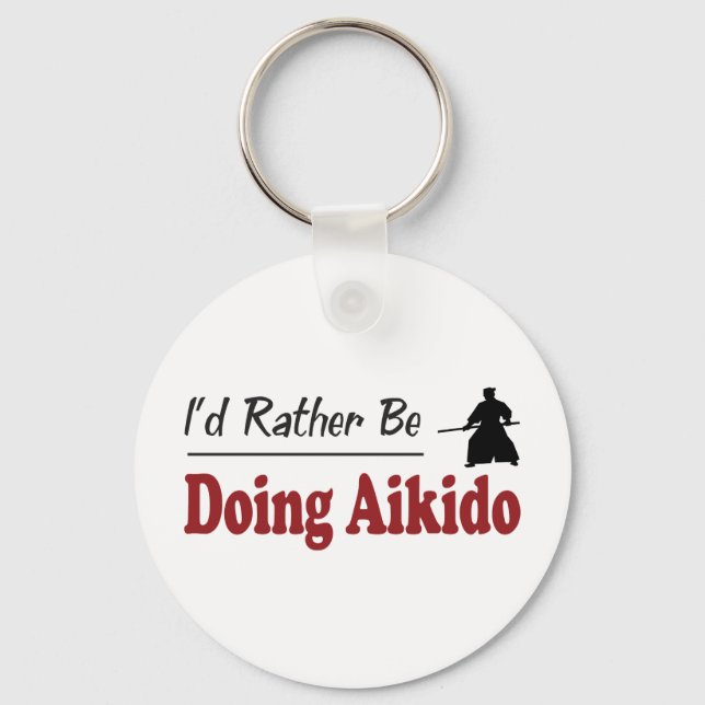 Rather Be Doing Aikido Key Ring (Front)