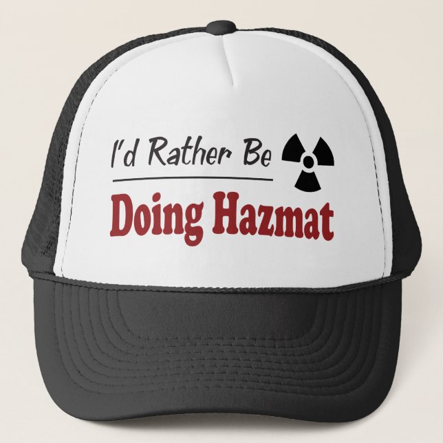 Rather Be Doing Hazmat Trucker Hat (Front)