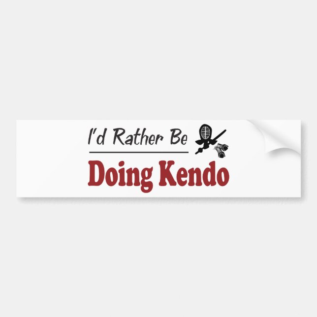 Rather Be Doing Kendo Bumper Sticker (Front)