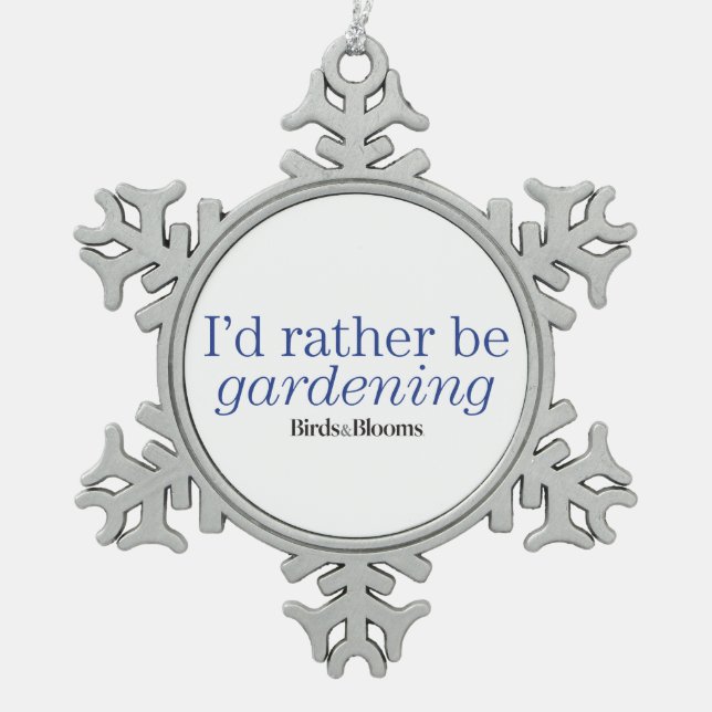 Rather Be Gardening Snowflake Pewter Christmas Ornament (Front)