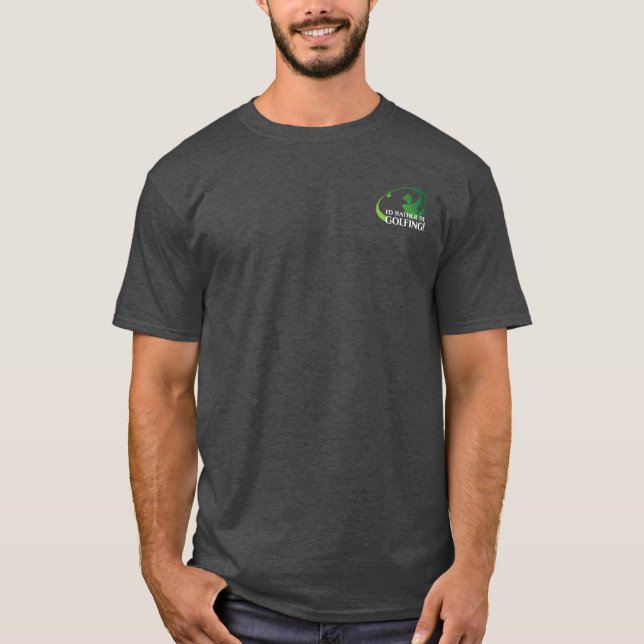 Rather Be Golfing Men's Golfer Golf Lover Sports T-Shirt (Front)