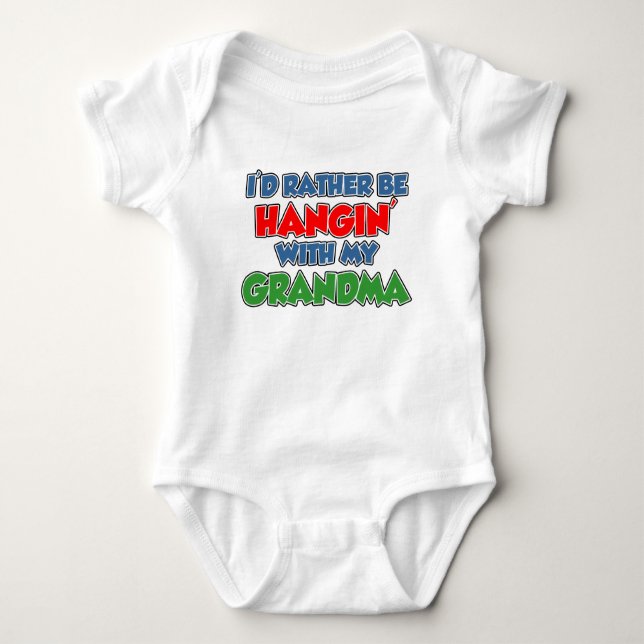 Rather Be Hanging With Grandma Baby Bodysuit (Front)
