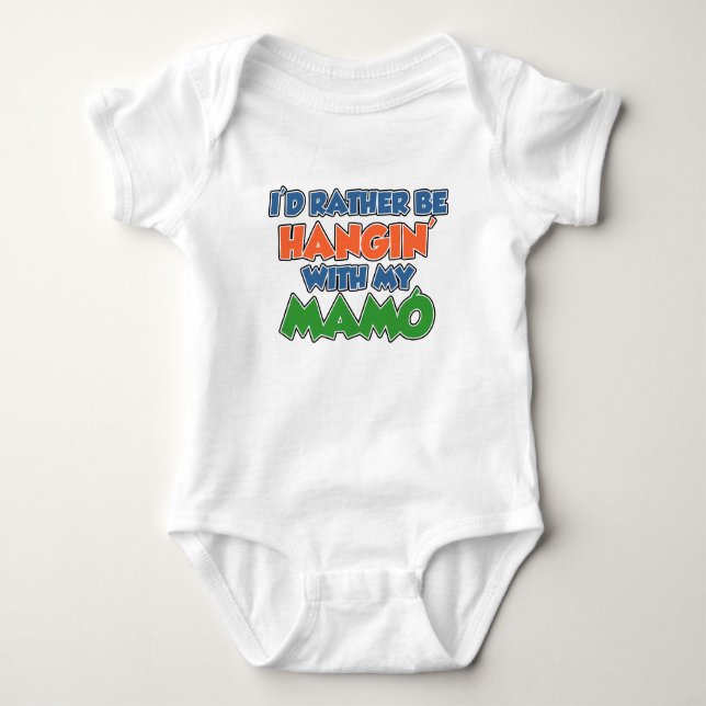 Rather Be Hanging With Mamo Baby Bodysuit (Front)