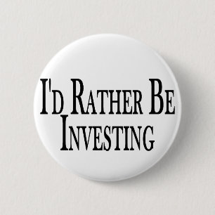 Rather Be Investing 6 Cm Round Badge