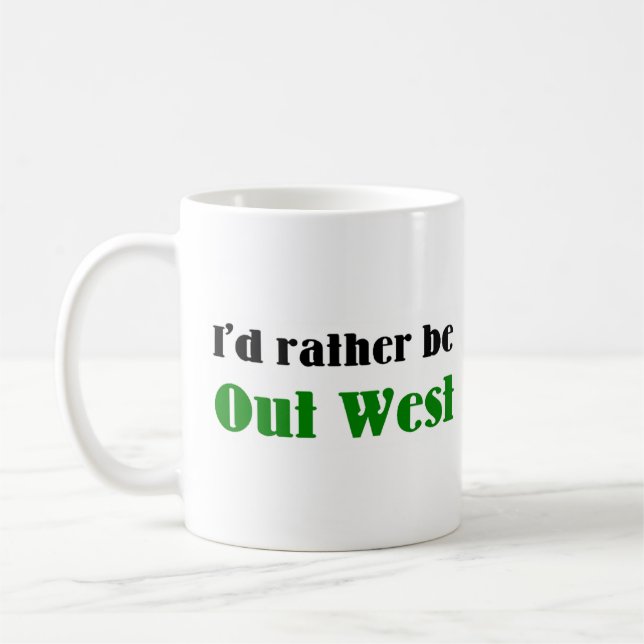 rather be out west coffee mug (Left)