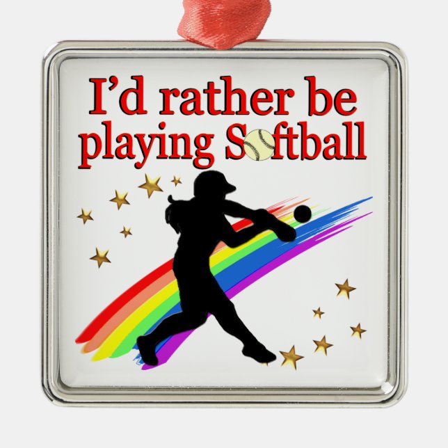 RATHER BE PLAYING SOFTBALL METAL ORNAMENT (Front)