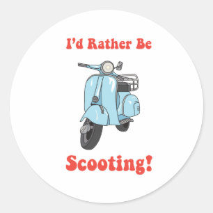 Rather Be Scooting Classic Round Sticker