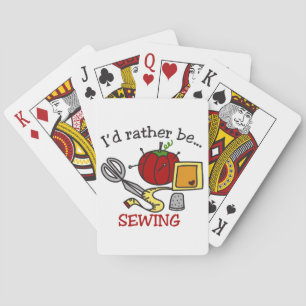 Rather Be Sewing Playing Cards