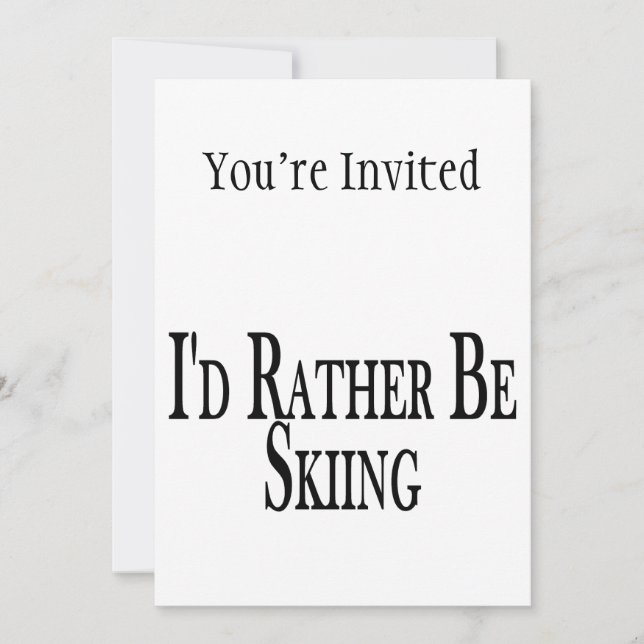 Rather Be Skiing Invitation (Front)