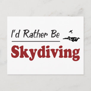 Rather Be Skydiving Postcard