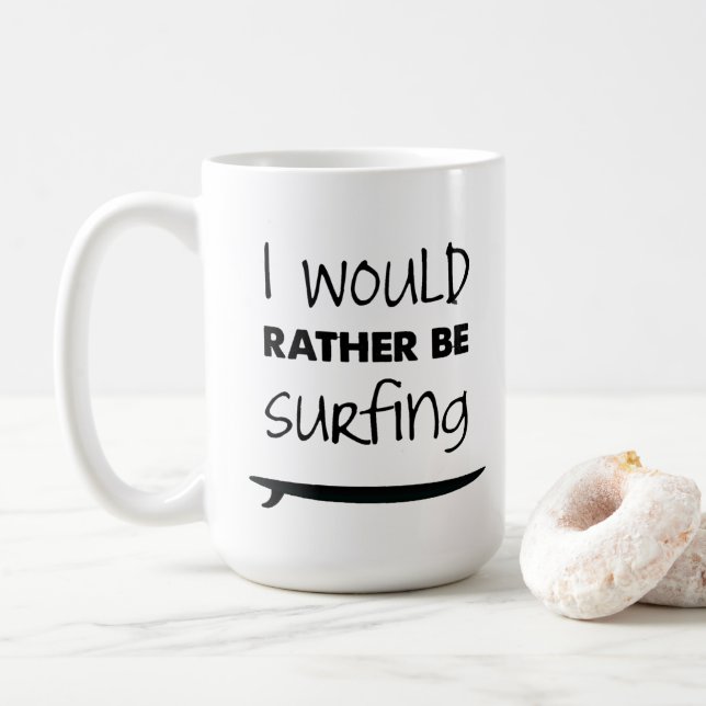 Rather Be Surfing Coffee Mug (With Donut)