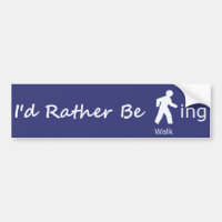 Rather Be Walking