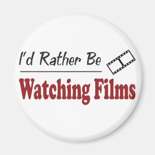 Rather Be Watching Films Magnet
