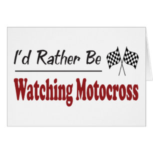 Rather Be Watching Motocross