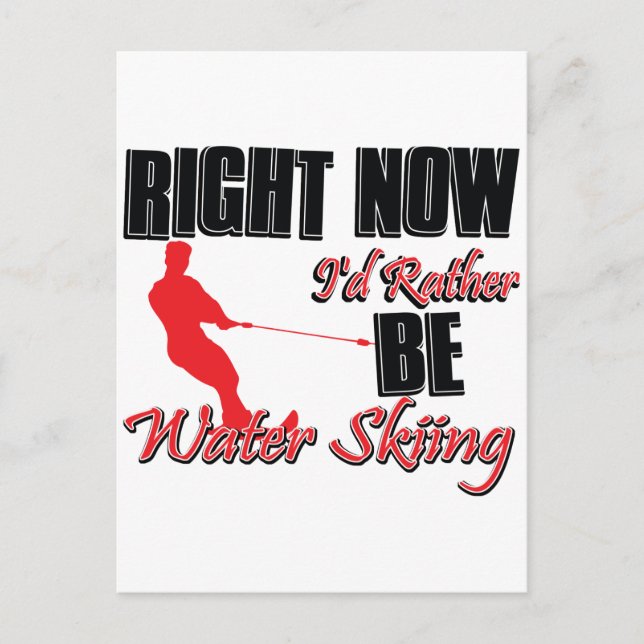 Rather be Water Skiing Postcard (Front)