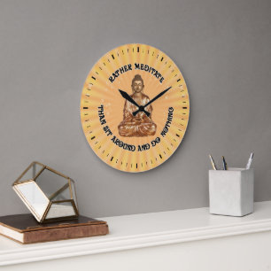 Rather meditate... Wall Clock