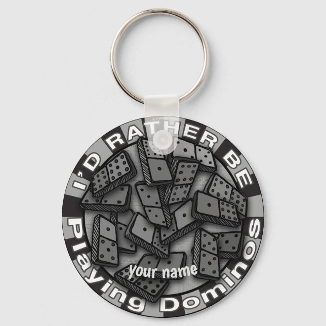 Rather Play Dominos  Key Ring (Front)