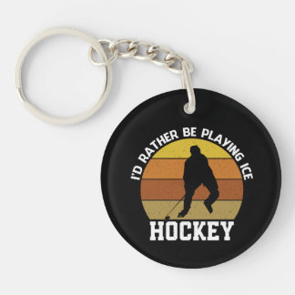 Rather Play Ice Hockey Key Ring