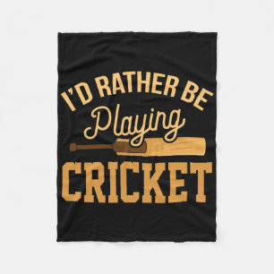 Rather Playing Cricket Funny Jersey Match Tourname Fleece Blanket