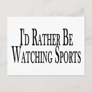Rather Watch Sports Postcard