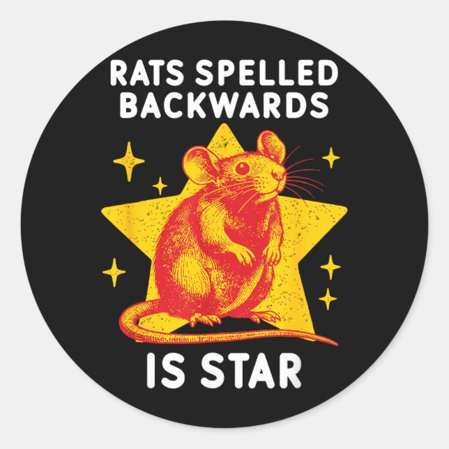Rats Spelled Backwards Is Star Funny Rat Meme Classic Round Sticker (Front)