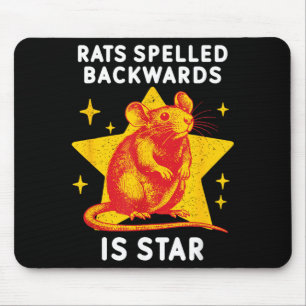 Rats Spelled Backwards Is Star Funny Rat Meme Mouse Pad