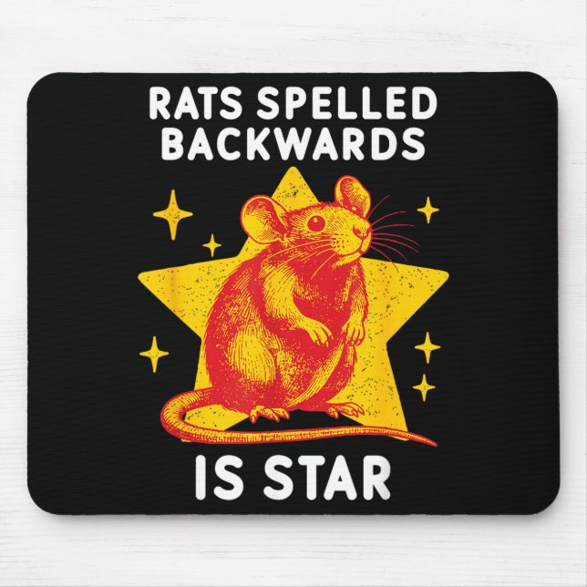 Rats Spelled Backwards Is Star Funny Rat Meme Mouse Pad (Front)