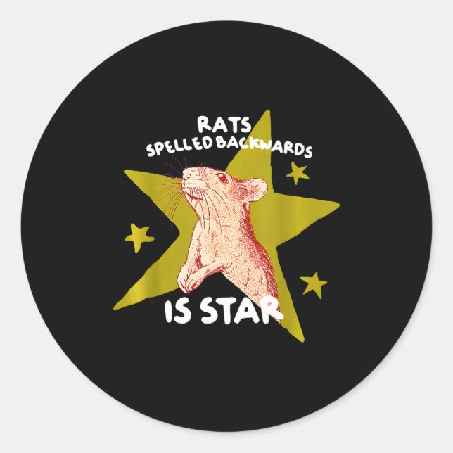 Rats spelled backwards is star rat meme rat lover classic round sticker (Front)