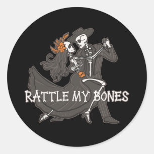 Rattle My Bones Classic Round Sticker