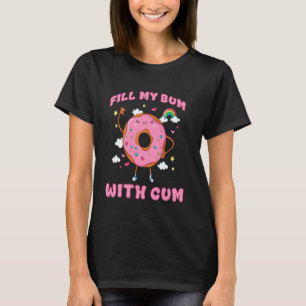 Raunchy Adult Humour - Explicit Crude Offensive Co T-Shirt
