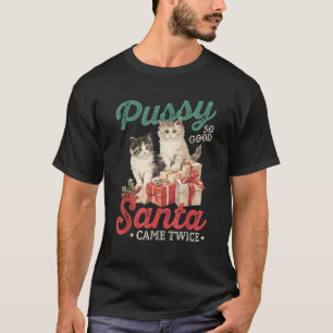 Raunchy Christmas Cat Graphic Funny Gag Prank Humo T-Shirt