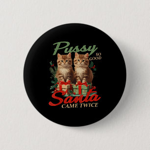 Raunchy Christmas Cat Naughty Funny Gag Prank Humo 6 Cm Round Badge