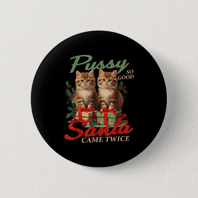 Raunchy Christmas Cat Naughty Funny Gag Prank Humo 6 Cm Round Badge (Front)