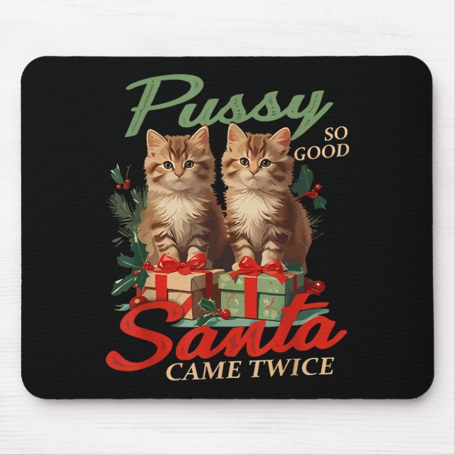 Raunchy Christmas Cat Naughty Funny Gag Prank Humo Mouse Pad (Front)