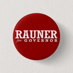 RAUNER FOR GOVERNOR 2014 3 CM ROUND BADGE