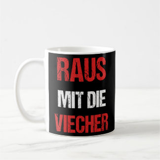 Raus Mit Die Viecher Saying Knight Parody Meme  Coffee Mug