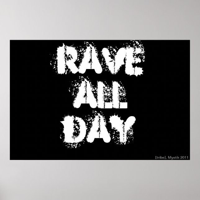 RAVE ALL DAY POSTER (Front)