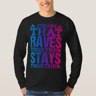Rave Couple Matching Edm Dance Music Festival Trip T-Shirt