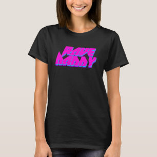 Rave Daddy Techno Rave Festival Party EDM Dance Ba T-Shirt