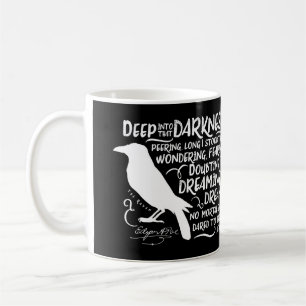 Raven (Deep Into That Darkness) by Edgar Allan Poe Coffee Mug