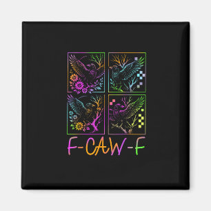 Raven F-Caw-F Colorful Neon Goth Bird Funny  Magnet