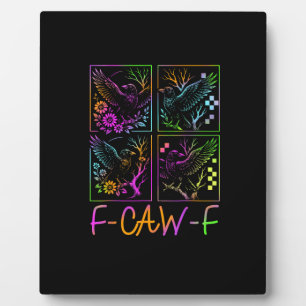 Raven F-Caw-F Colorful Neon Goth Bird Funny Plaque