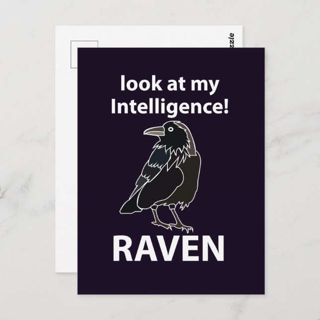 Raven Look At My Intelligence Raven Postcard (Front/Back)