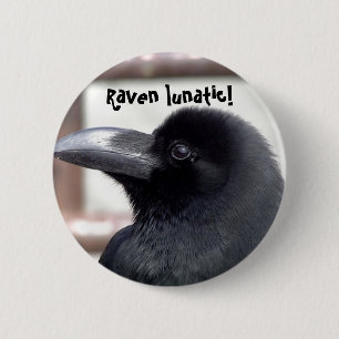 Raven Lunatic 6 Cm Round Badge