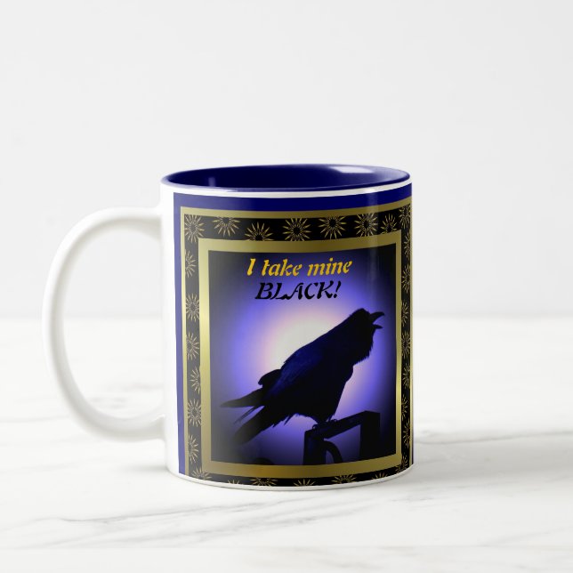 Raven Silhouette, I take mine black! Two-Tone Coffee Mug (Left)