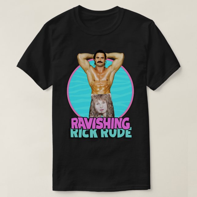 Ravishing Rick Rude 80s Pro Wrestling T-Shirt (Design Front)