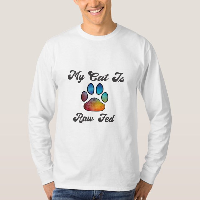 Raw Fed Cat T-Shirt (Front)
