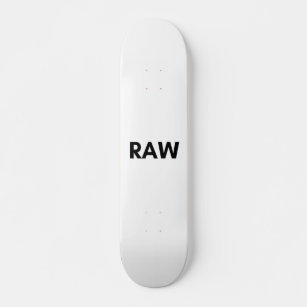 raw skateboard