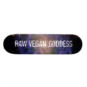 Raw Vegan Goddess Skateboard